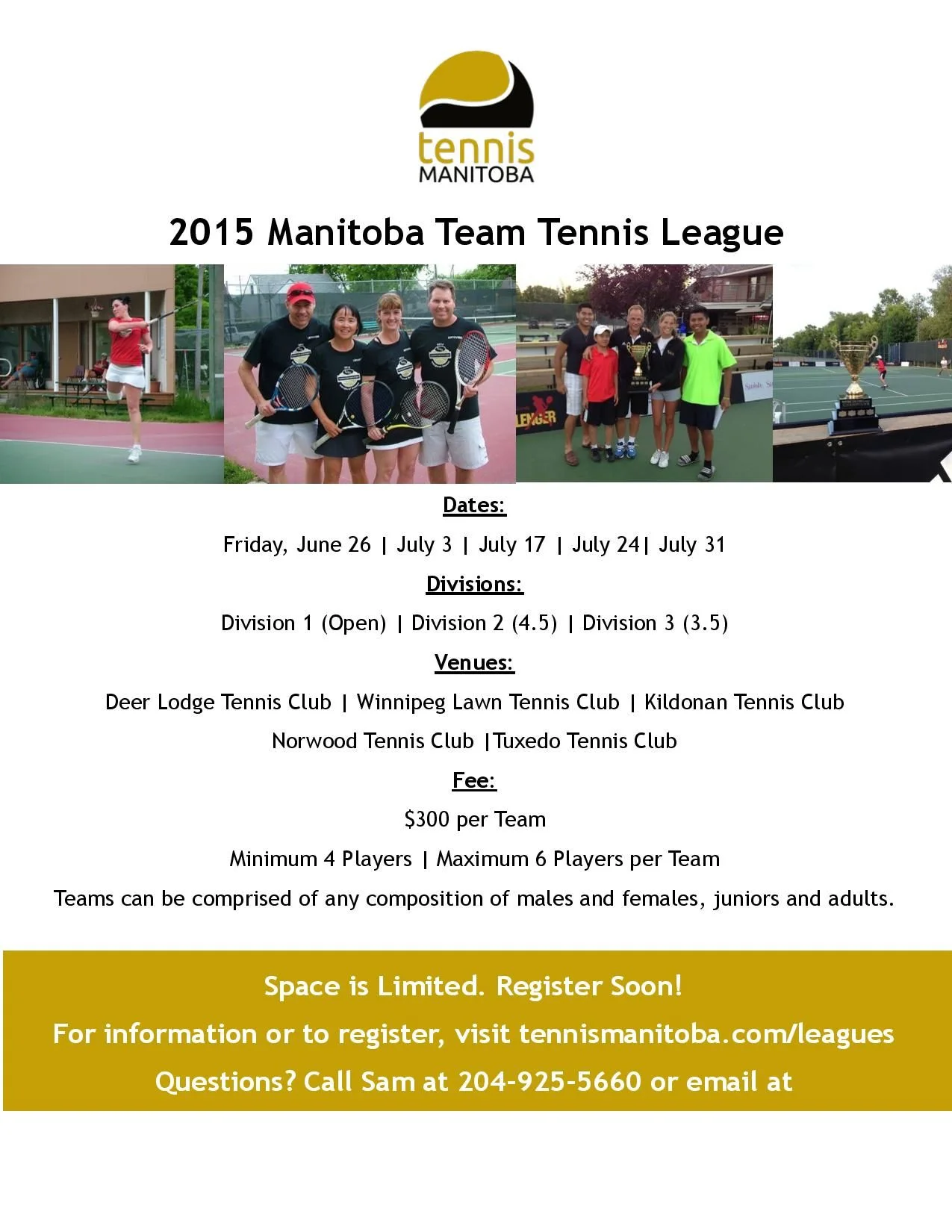 Team Tennis is back! Sign up by Friday, June 19th.