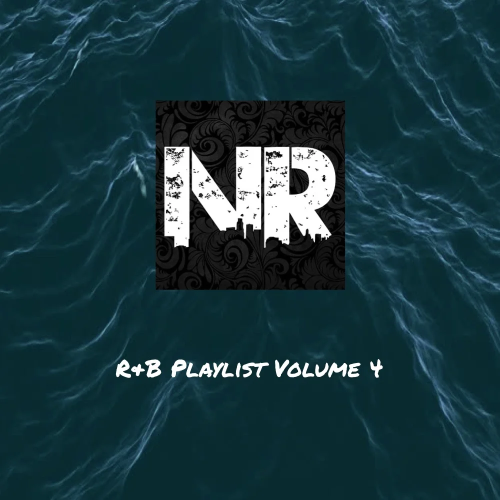 NeverRadio R&B Volume 4 Playlist