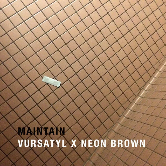 Vursatyl &amp; Neon Brown - Maintain