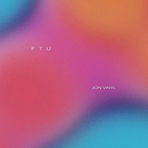 Jon Vinyl - FTU