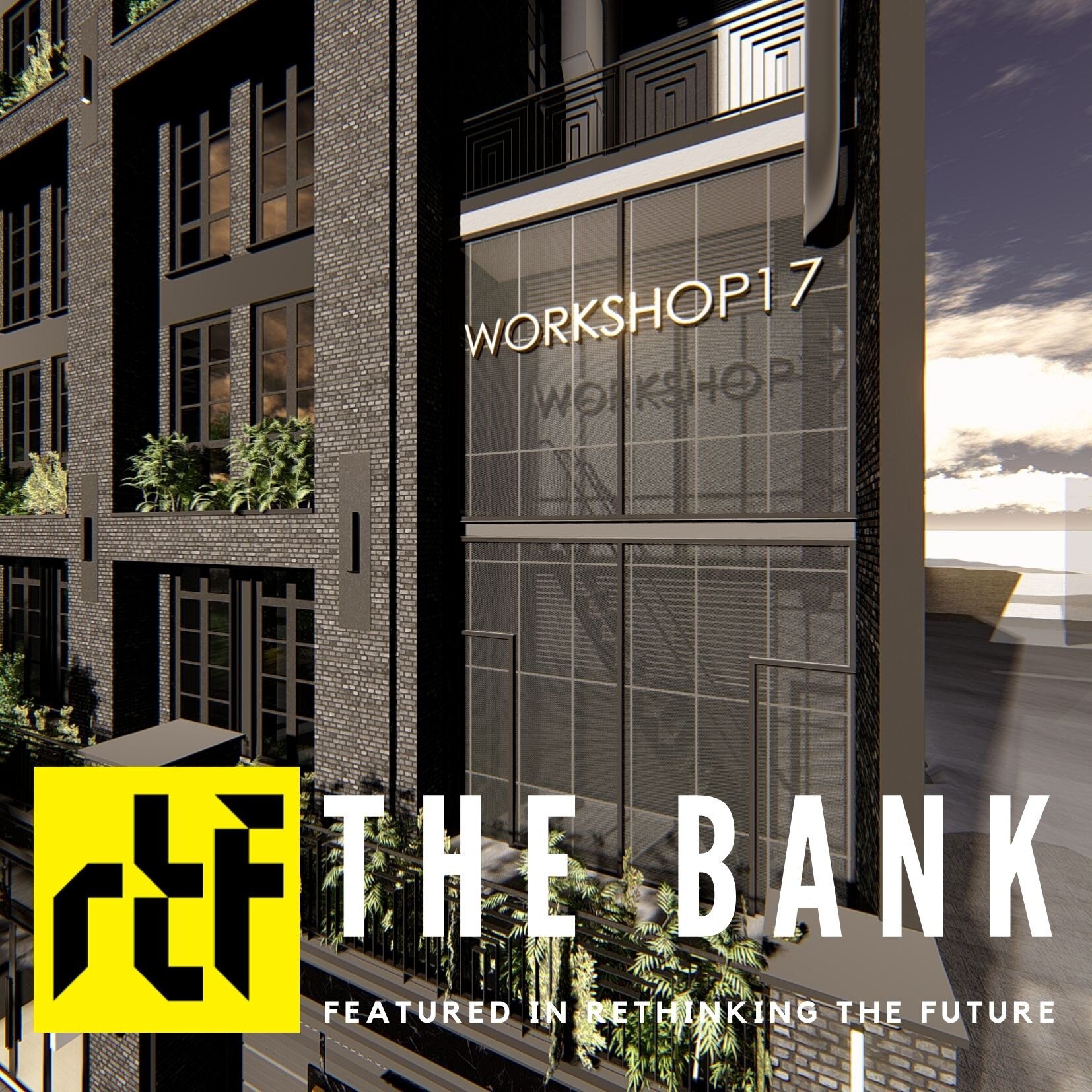 The Bank featured on Rethinking The Future