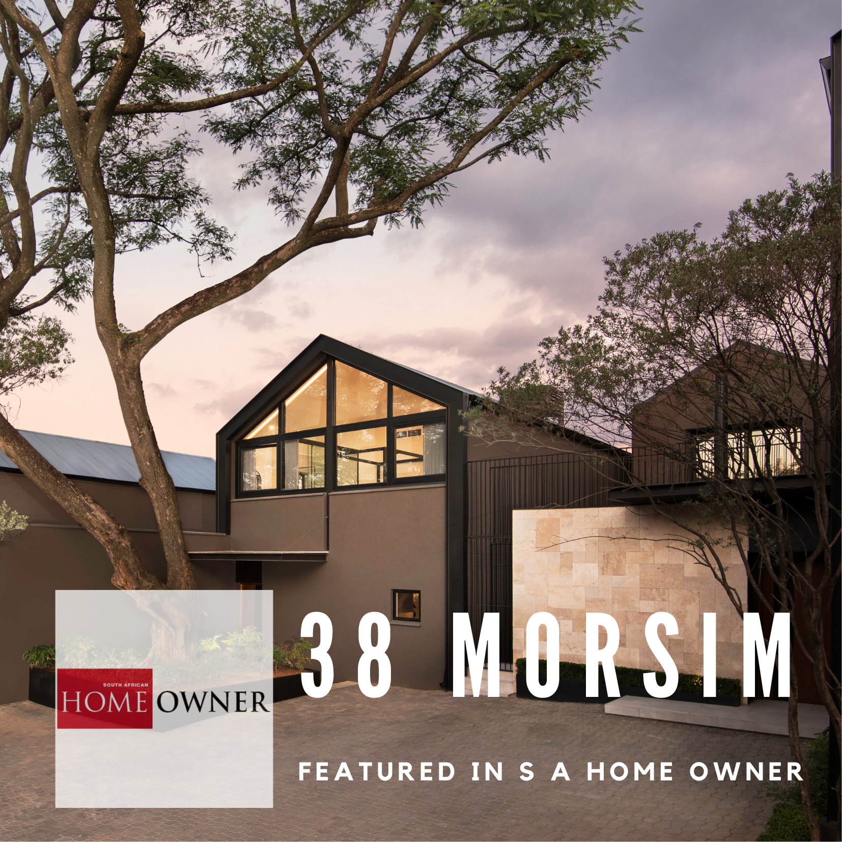 38 Morsim featured on SA HomeOwner 