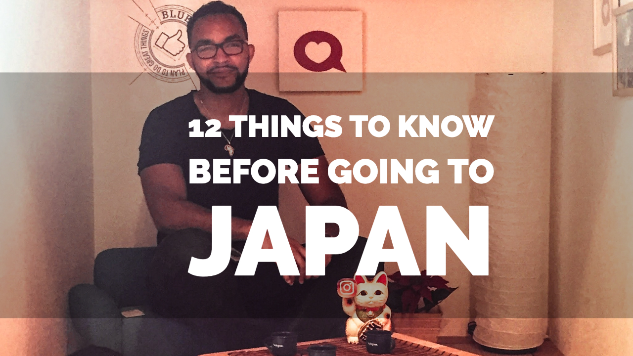 12 things to know before going to Japan
