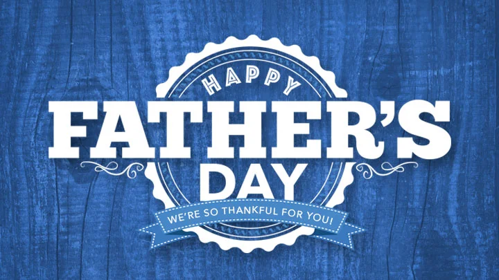 Sunday, June 21 2015- Father's Day Message