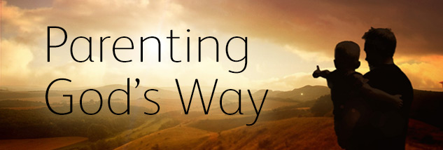 Sun Aug 23 - Pastor Don Adkins: Parenting God's Way