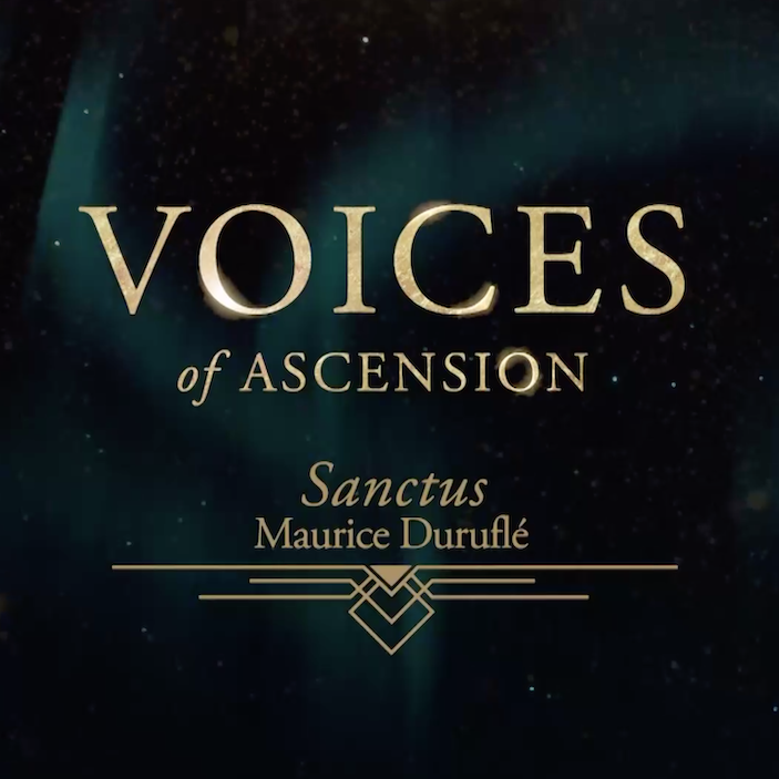 Voices of Connection: 11/30 Duruflé Requiem: Sanctus