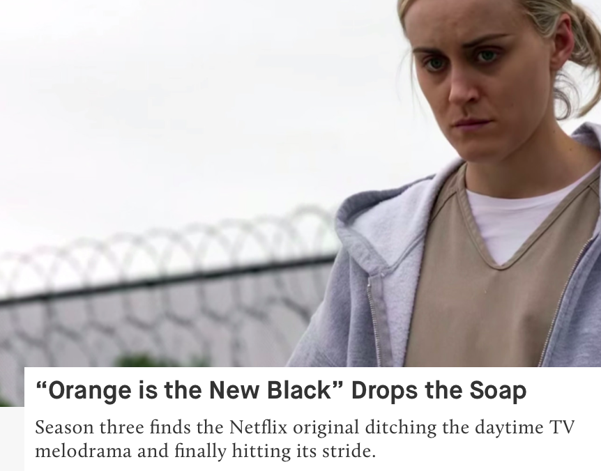 "Orange is the New Black" Drops the Soap
