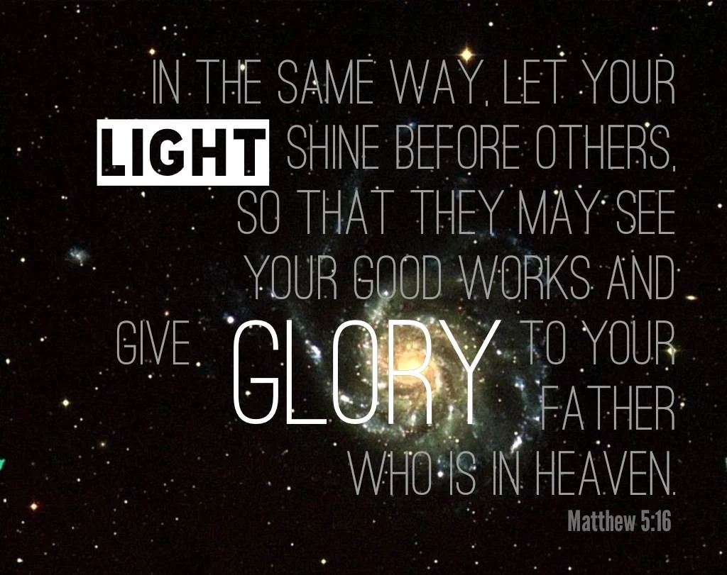 Matthew 5 16.JPG