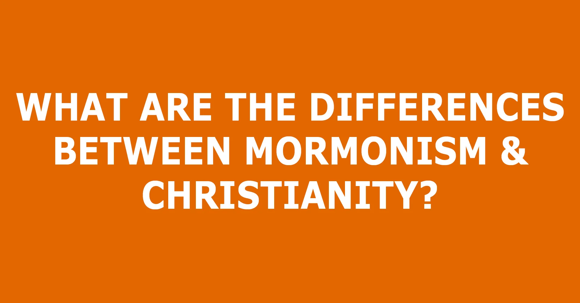 Mormonism-and-Christianity.jpg