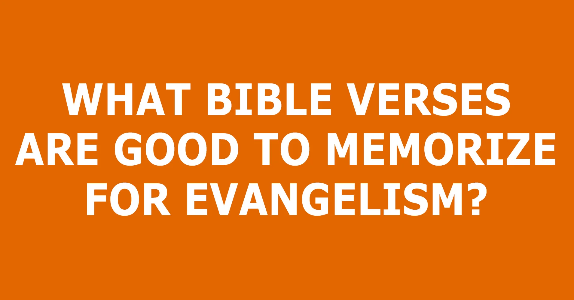 Verses-for-Evangelism.jpg