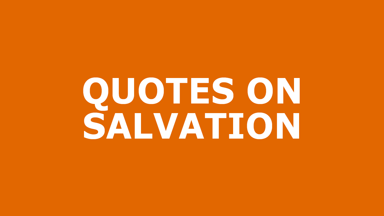 Quotes-On-Salvation.png