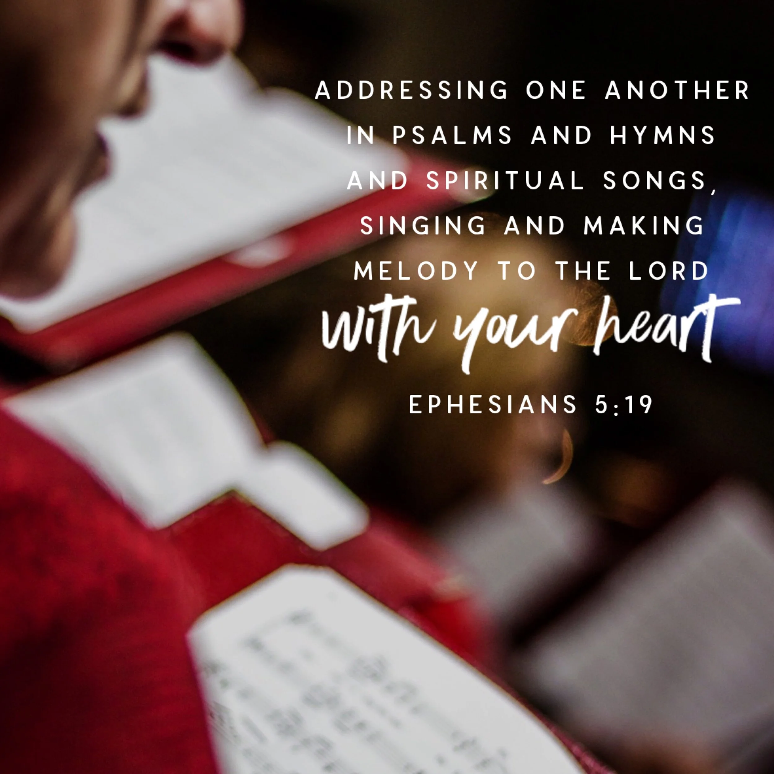 Sing And Make Melody  Ephesians 5-19.JPG