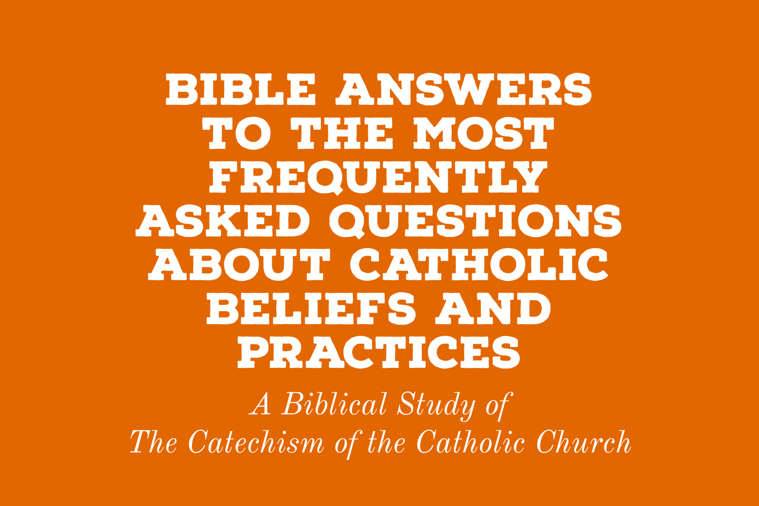 BIBLE_ANSWERS_CATHOLIC.PNG