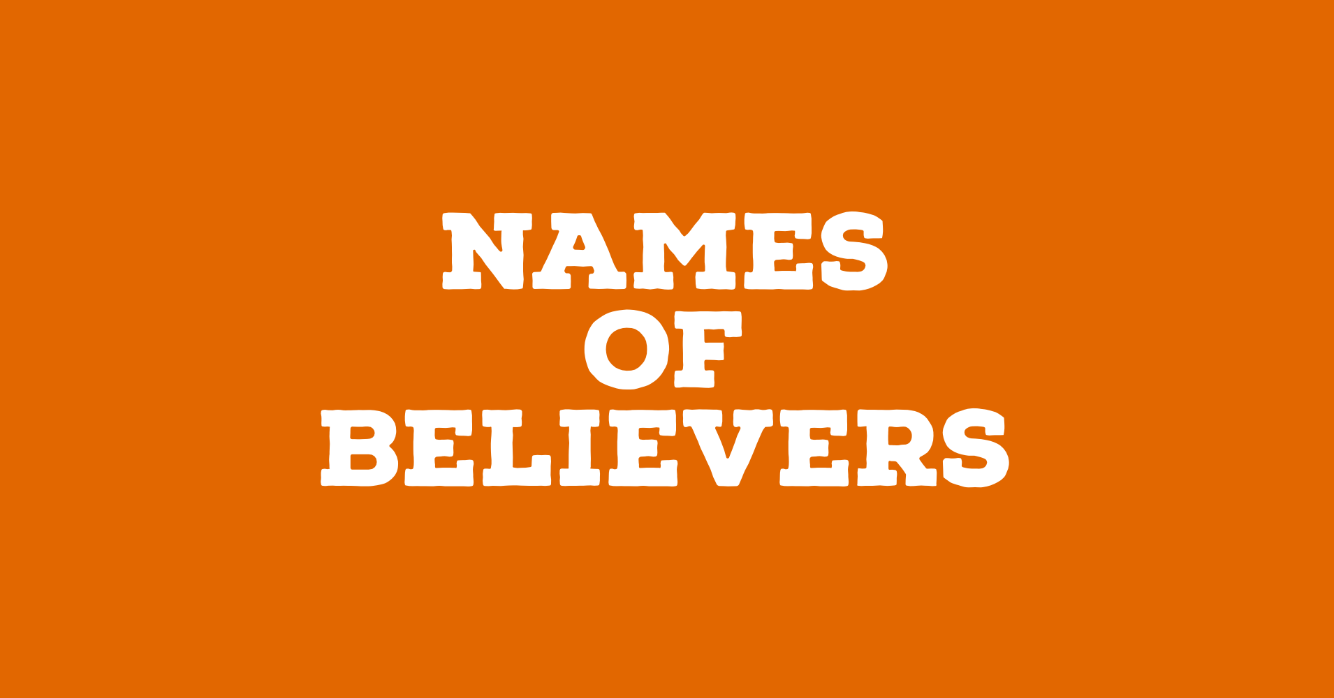 Names of Believers.PNG