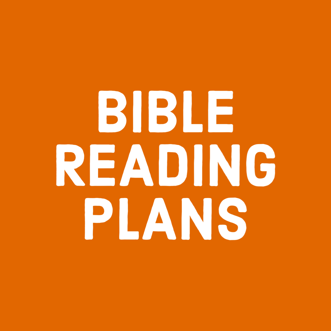 Bible Reading Plans — Trustworthy Word