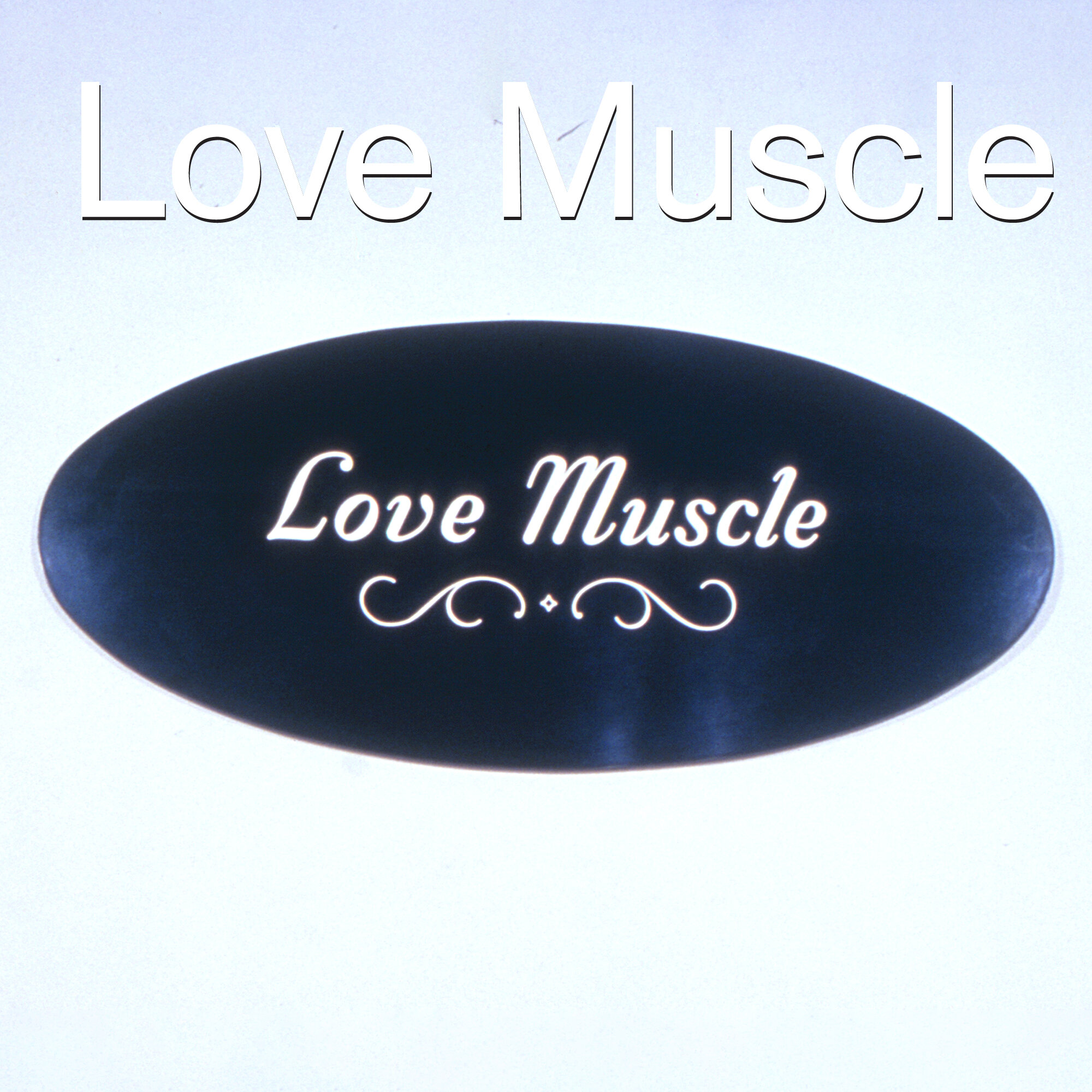 Love Muscle