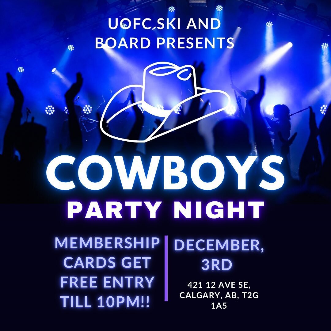 What better way to end the semester than a party with your favourite club at Cowboys!

Members get in free till 10 pm (make sure to bring your card!) 

Not a member yet? Come visit us during our office hours (M-F, 11 am -2 pm) to pick one up! 

See y