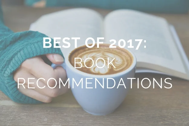 Best of 2017: Book Recommendations