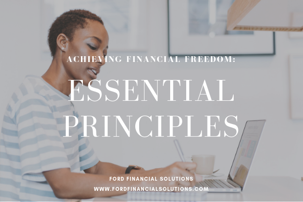 Ford Financial: Achieving Financial Principles: Essential Principles