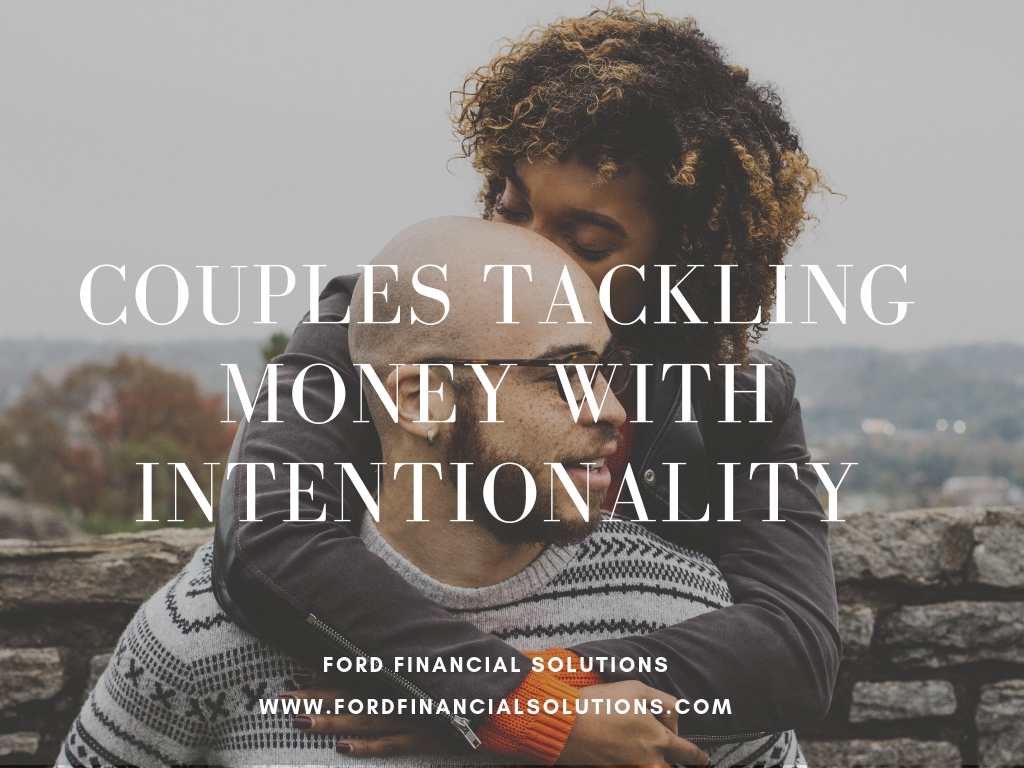 Couples tackling money with intentionality.jpg