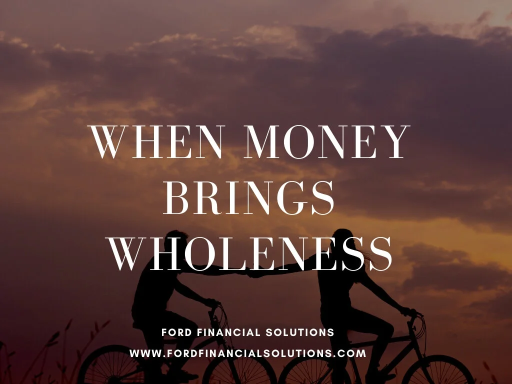 when money brings wholeness.jpg