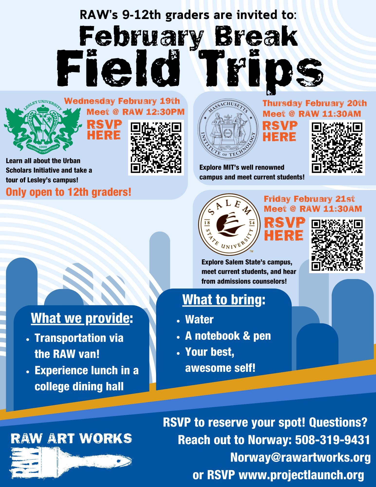 Lesley University Field Trip / No Launch workshop