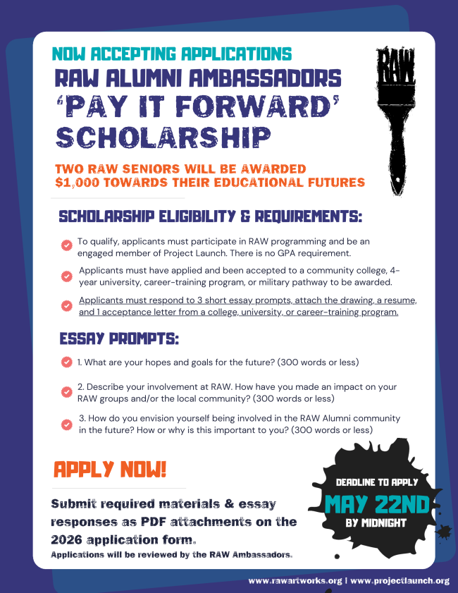 RAW Pay It Forward Scholarship Due 