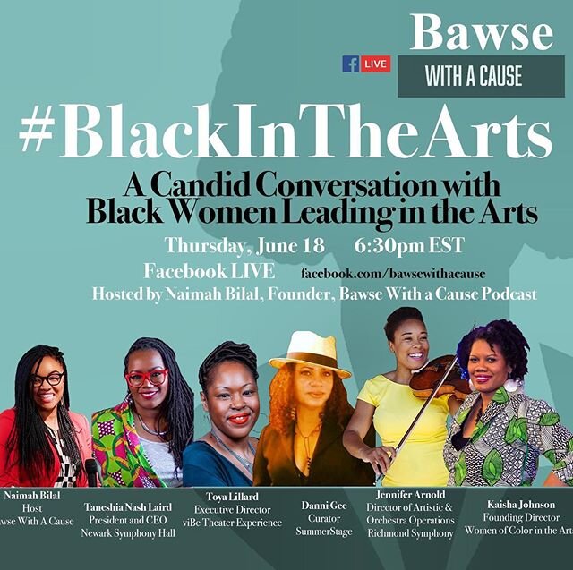 This Thursday 6:30pm ET from @bawsewithacause 🎥 Tune in for Consulate co-host Naimah Bilal in candid conversation with Black women leading in the arts. #BlackIntheArts