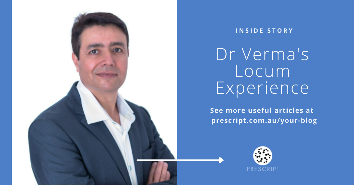 Inside Story Dr Verma’s Tailored GP Locum Experience — Prescript