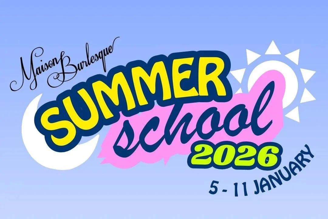 Maison Burlesque Summer School - "Classic Bump &amp; Grind" Workshop