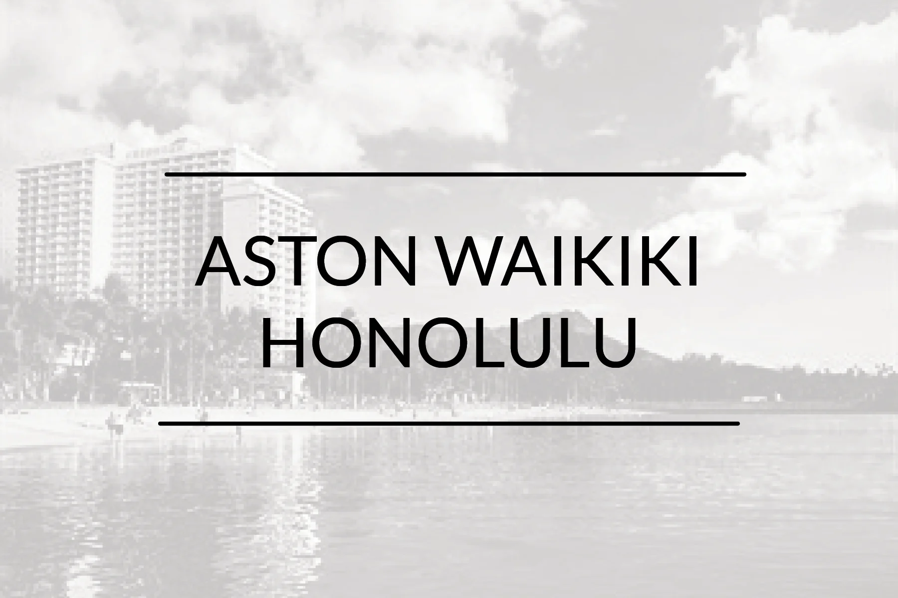 Aston Waikiki