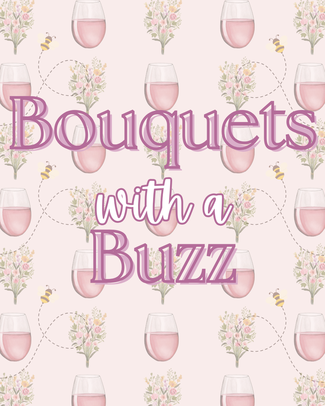 Bouquets with a Buzz