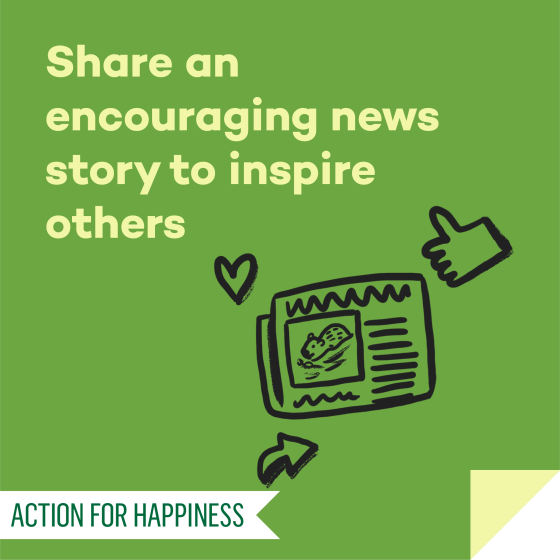 Share an encouraging news story to inspire others