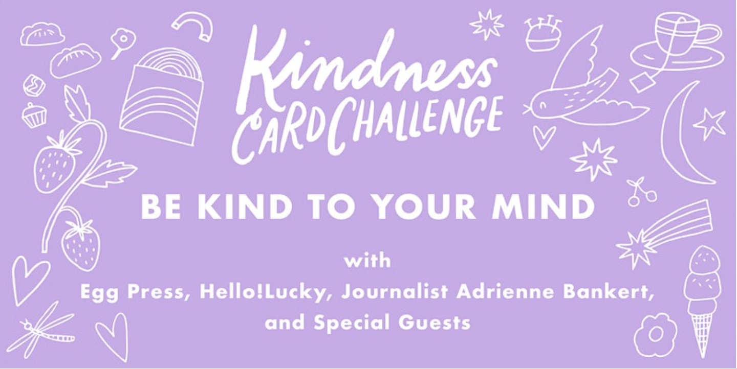 KINDNESS CHALLENGE EVENT: Be Kind To Your Mind