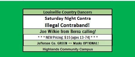 Saturday  Night Dance with The Illegal ContraBand &amp; Joe Wilkie from Berea