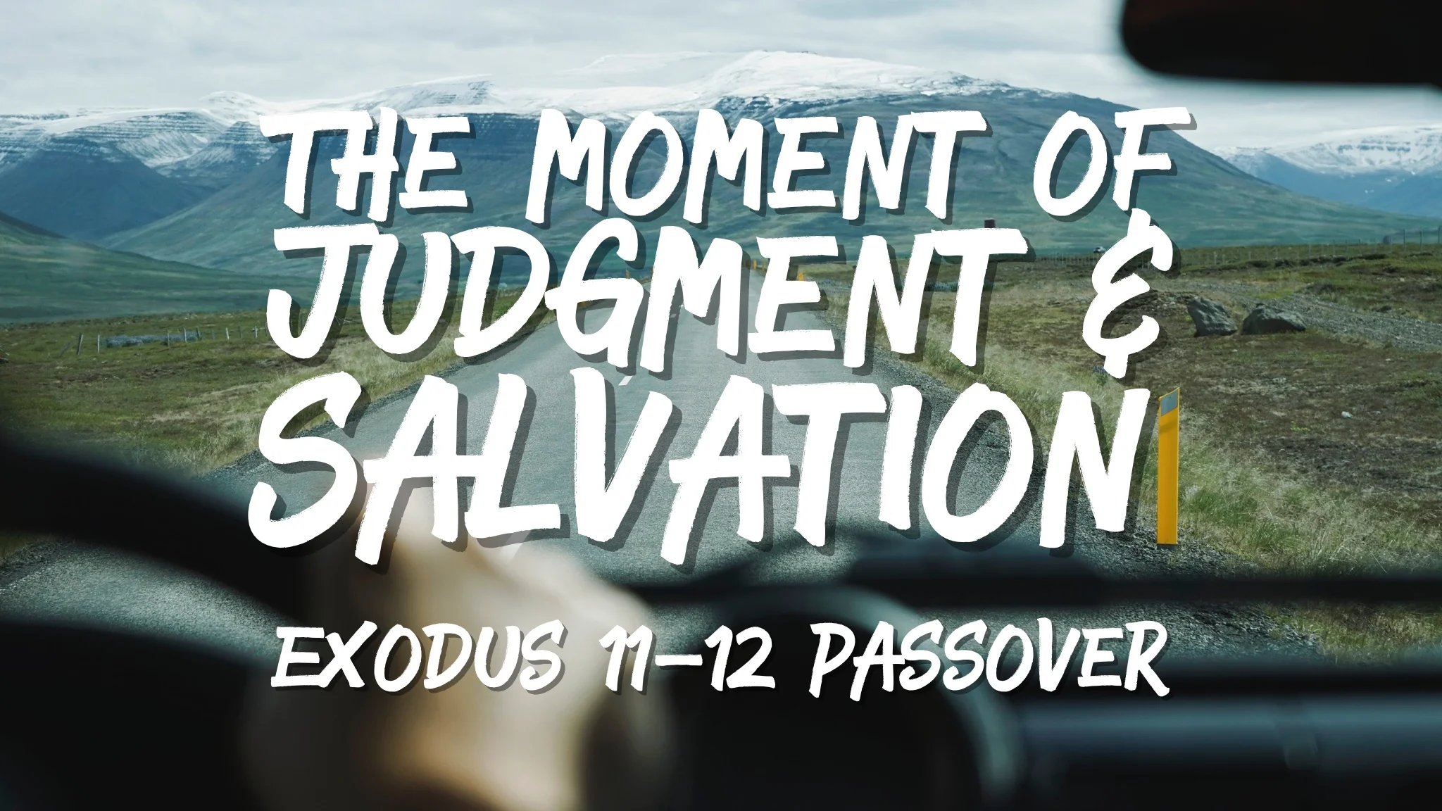 Moment of Judgment & Salvation 