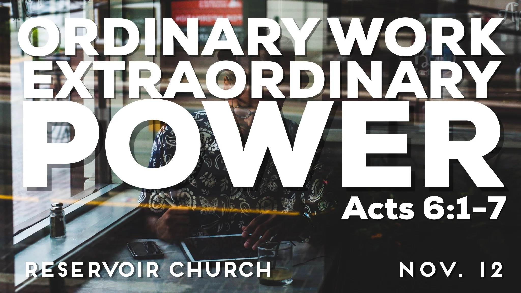 Ordinary Work Extraordinary Power