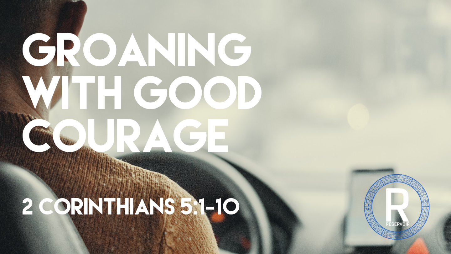Groaning with Good Courage episode artwork