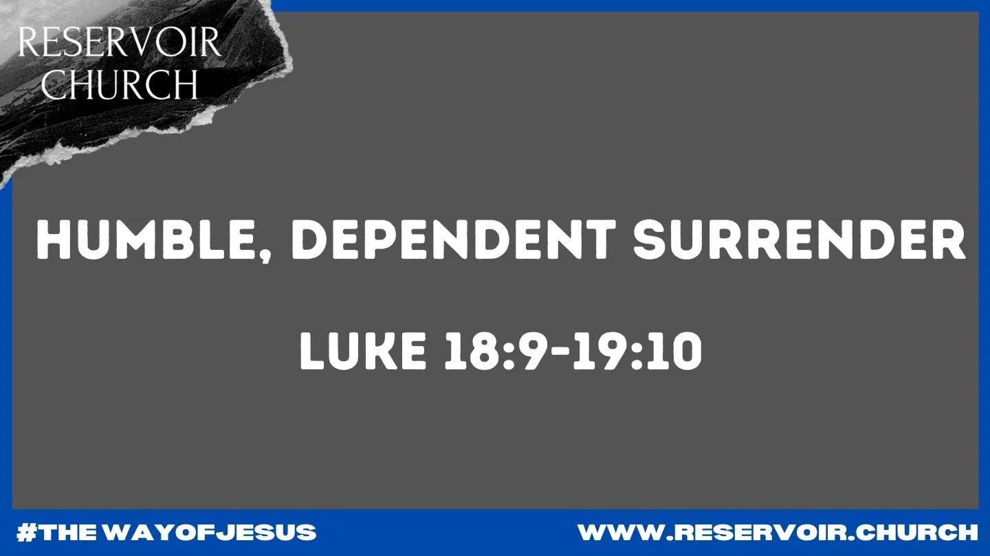 Humble, Dependent Surrender