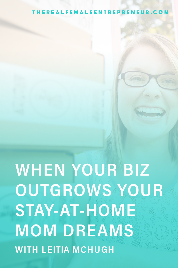TRFE 164: When Your Biz Outgrows Your Stay-At-Home Mom Dreams with Leitia McHugh | Podcast Episode | Entrepreneurship | Being A Female Entrepreneur | Personal and Business Growth | The Real Female Entrepreneur | Inspirational Women | Empowered Women Empower Women | Starting A Business | Entrepreneurship and Motherhood | #personalgrowth | #personaldevelopment | #entrepreneurship