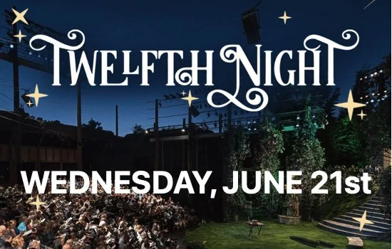 Ivy+ Twelfth Night at The Old Globe