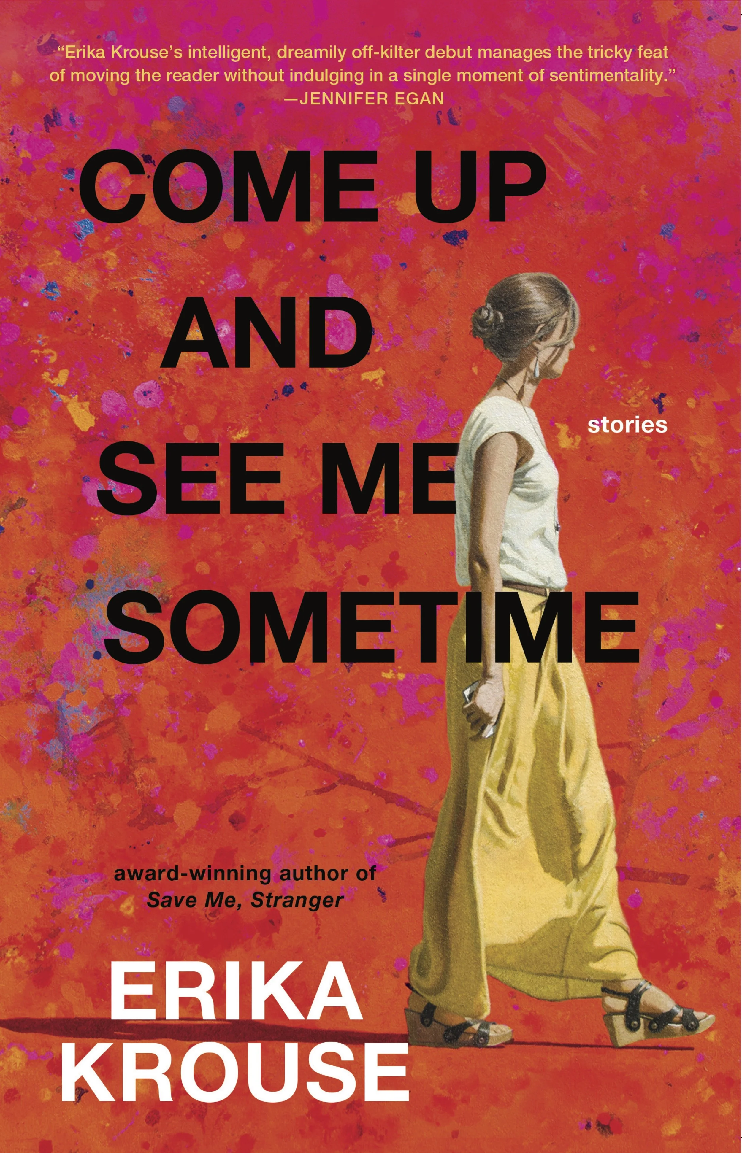 Come Up and See Me Sometime by Erika Krouse