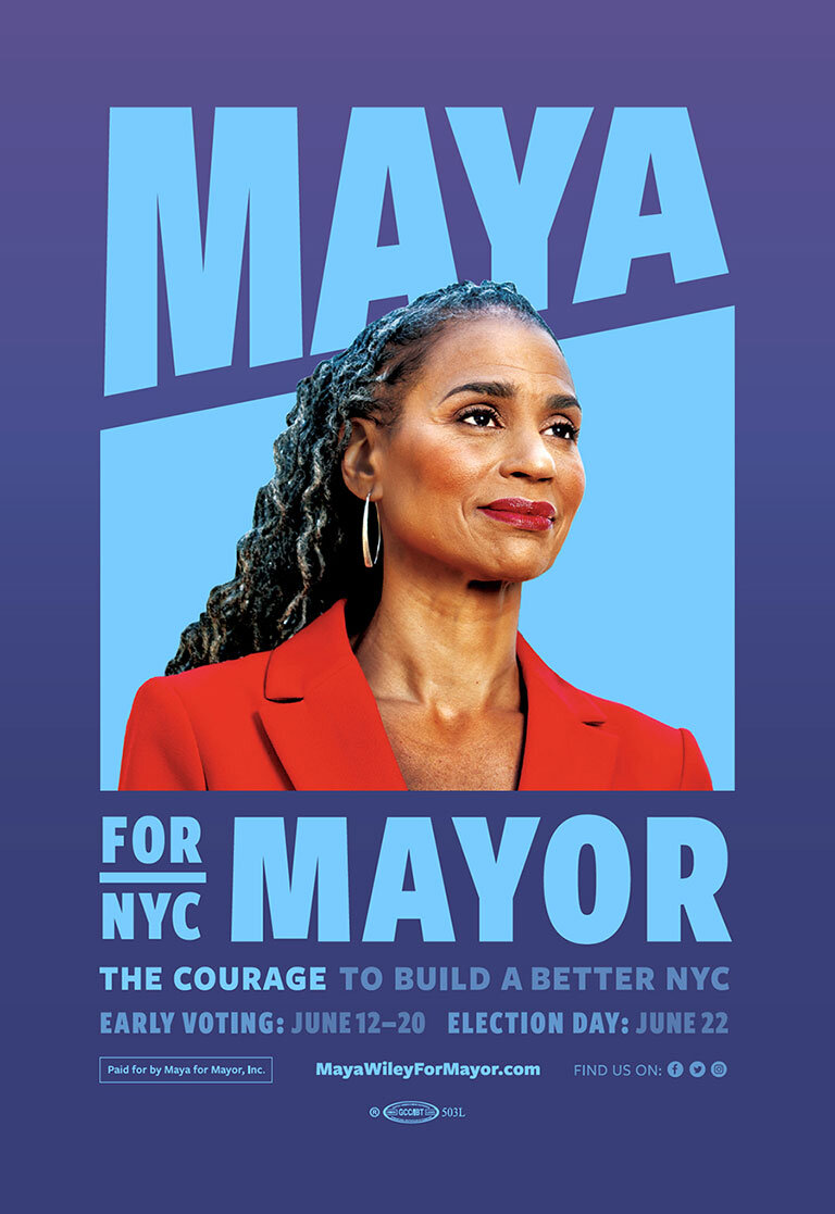  Maya Wiley for Mayor of New York, official campaign poster, Brooklyn, NY 