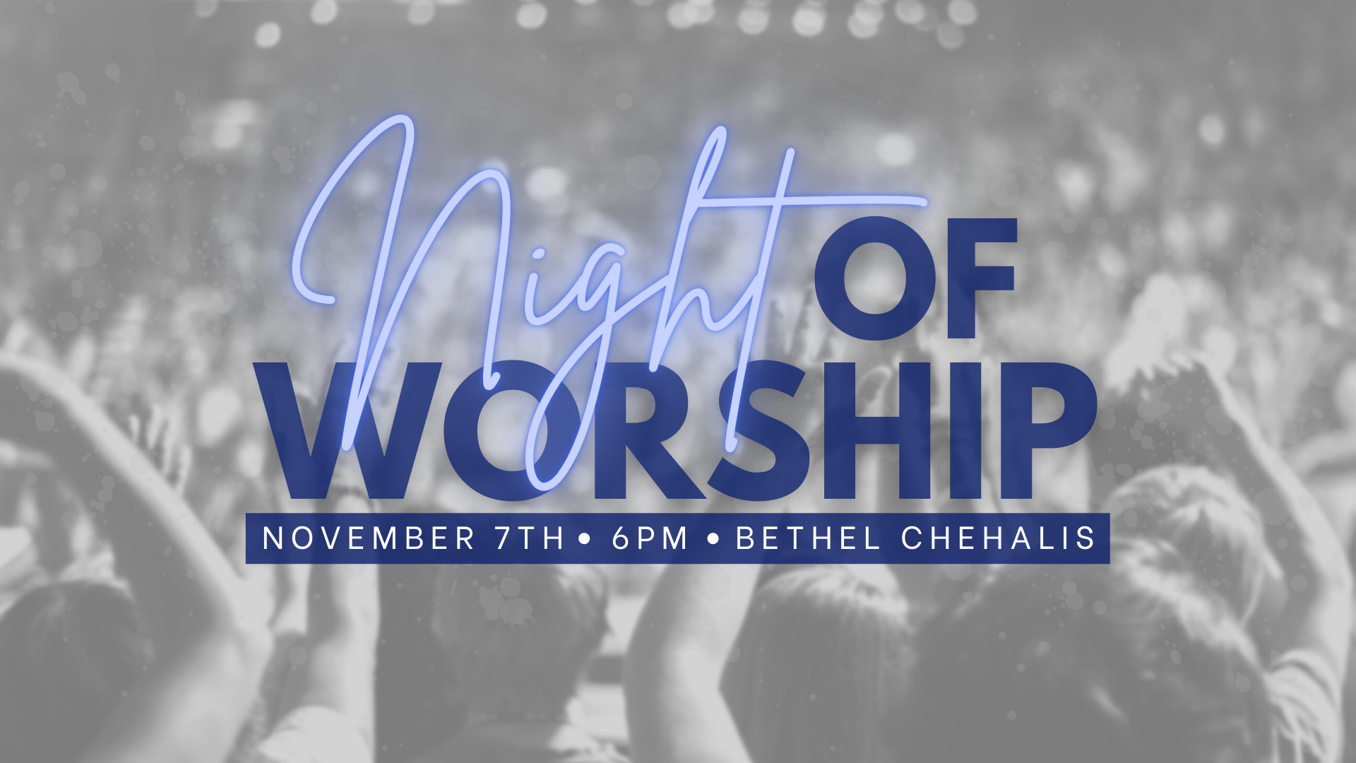 Night of Worship — Bethel Church