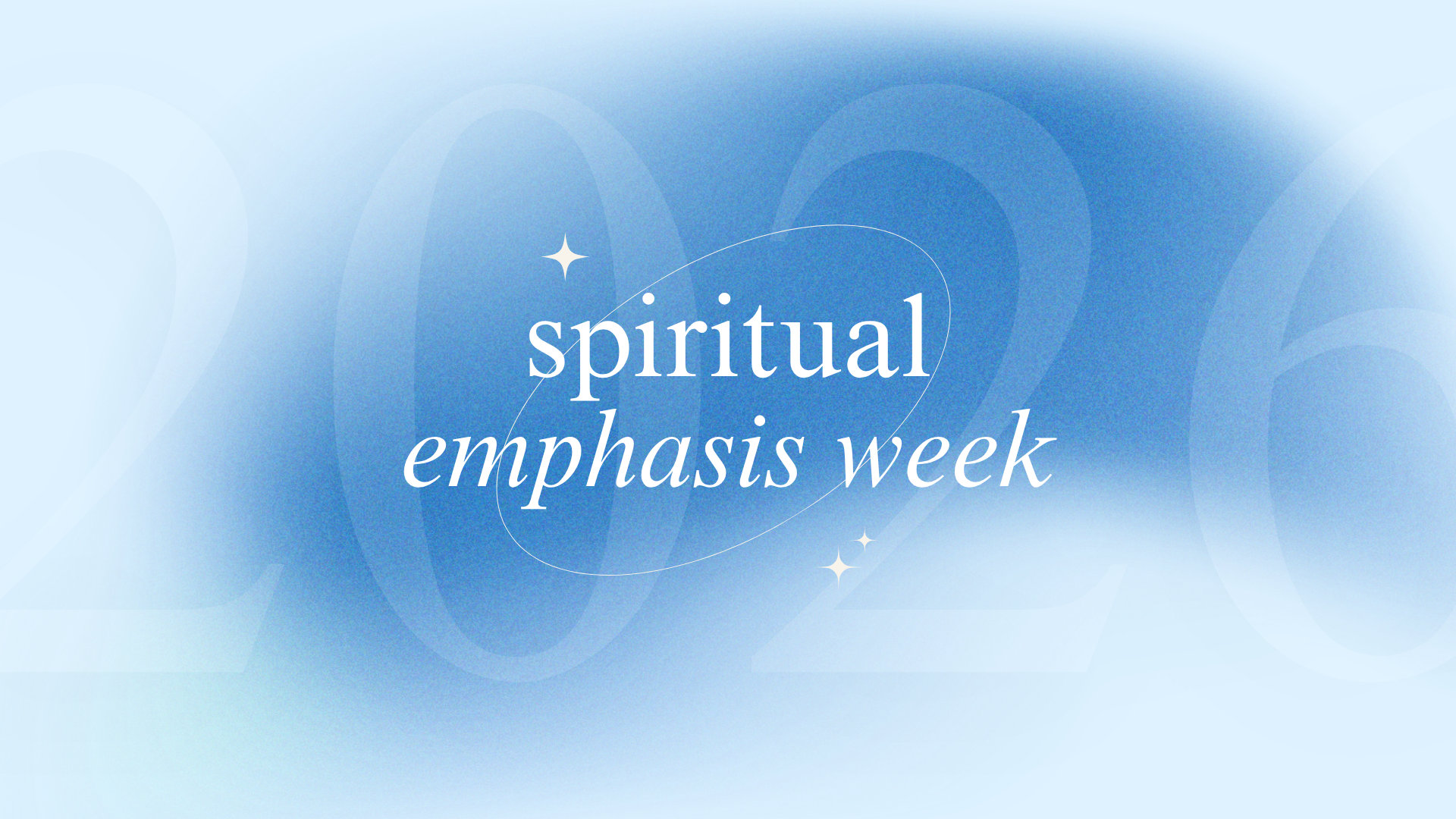 2026: Spiritual Emphasis Week