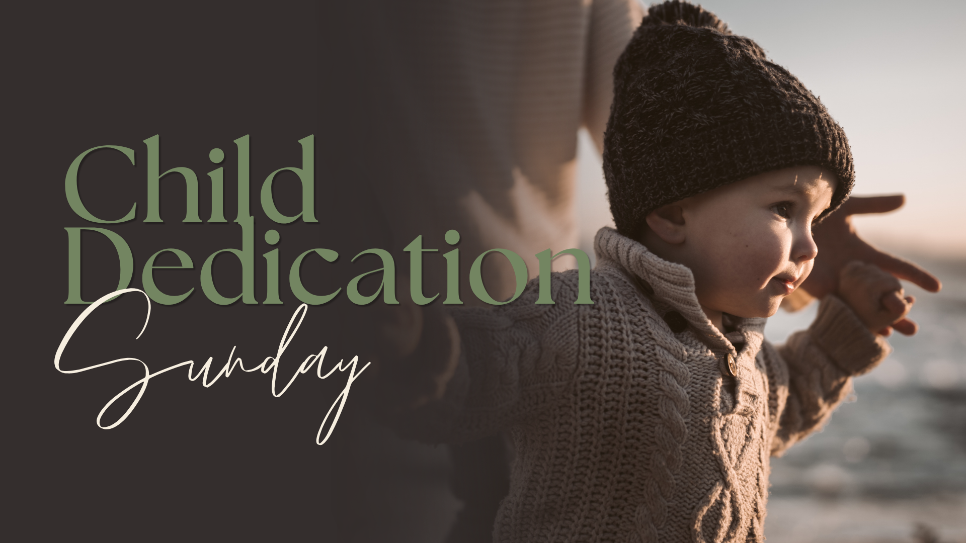 Child Dedication Sunday