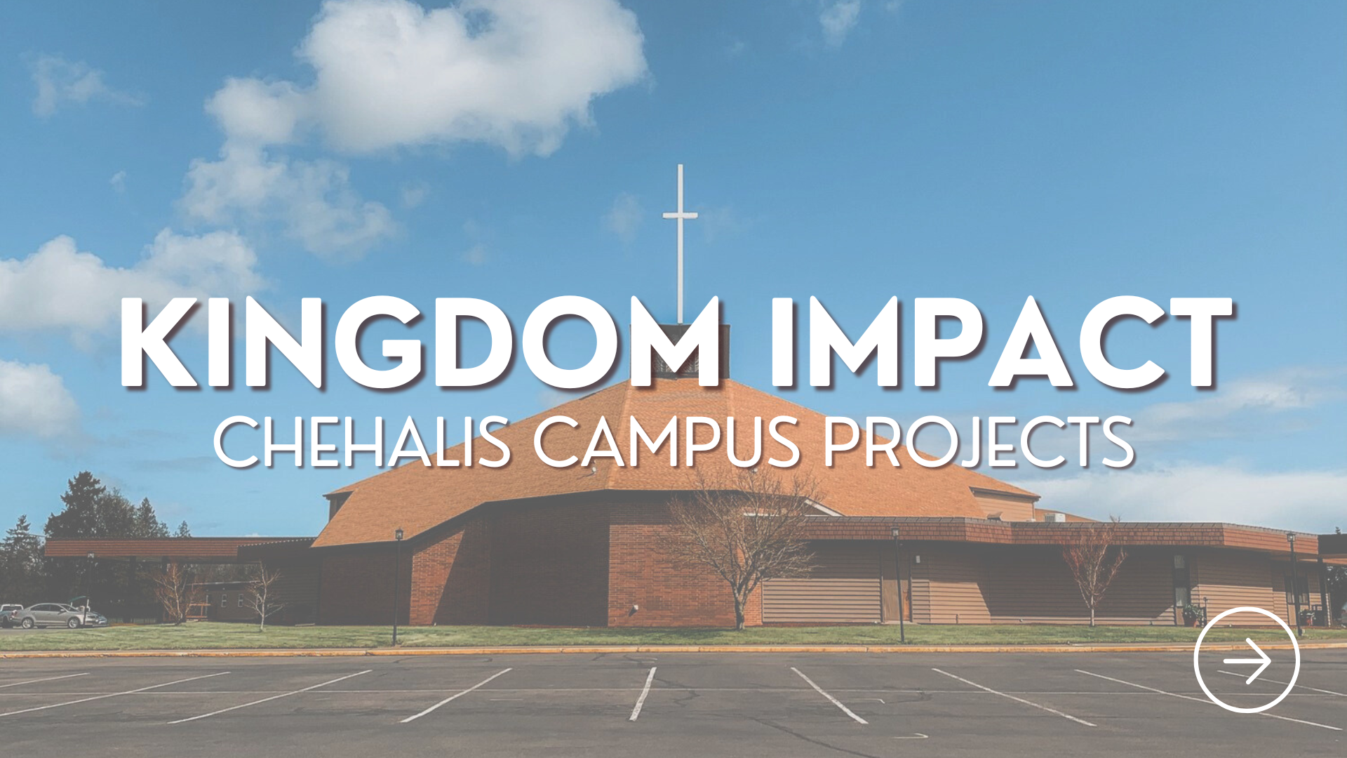 Chehalis Kingdom Impact Slide (2).png