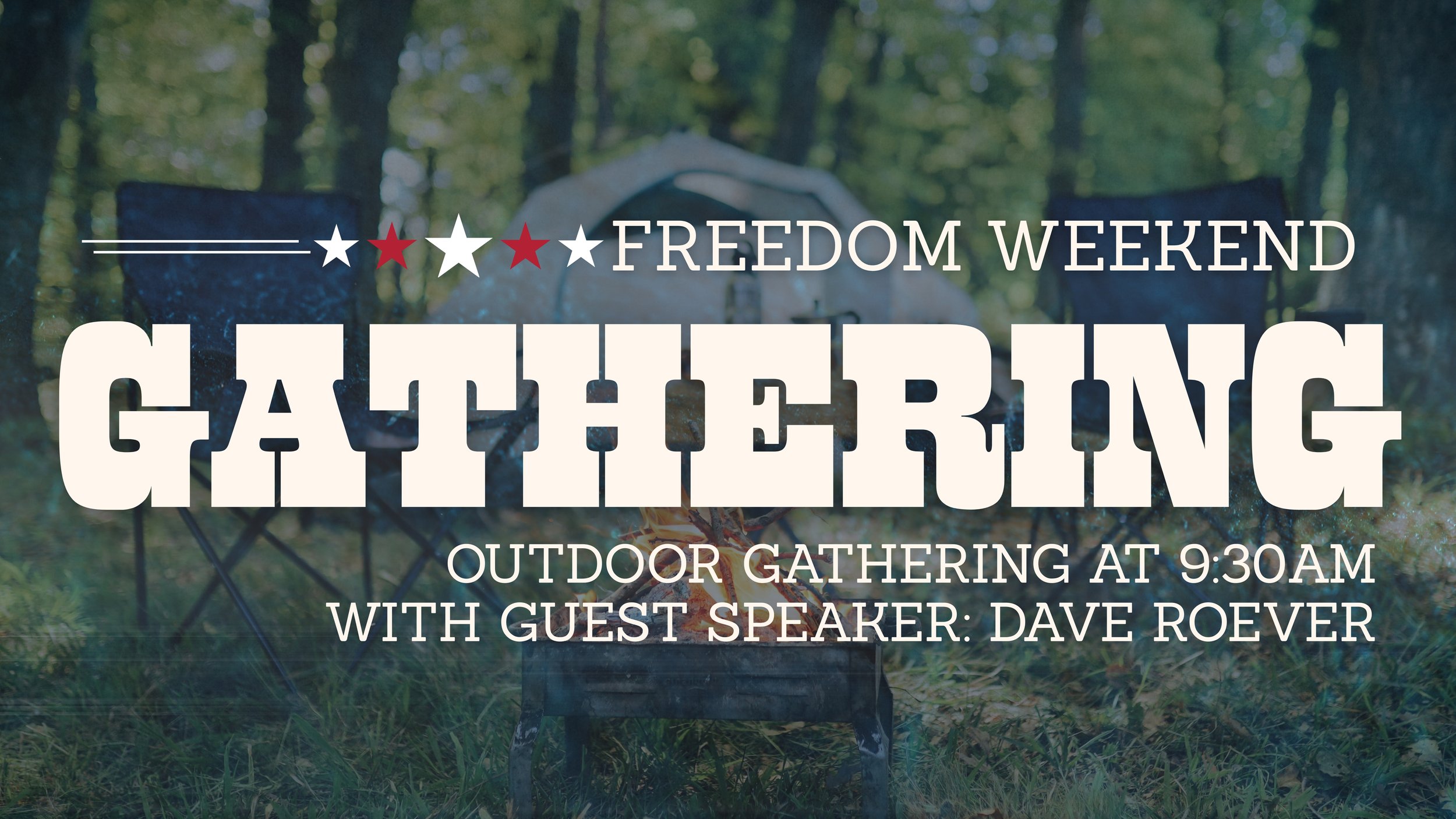 Freedom Weekend Gathering — Bethel Church