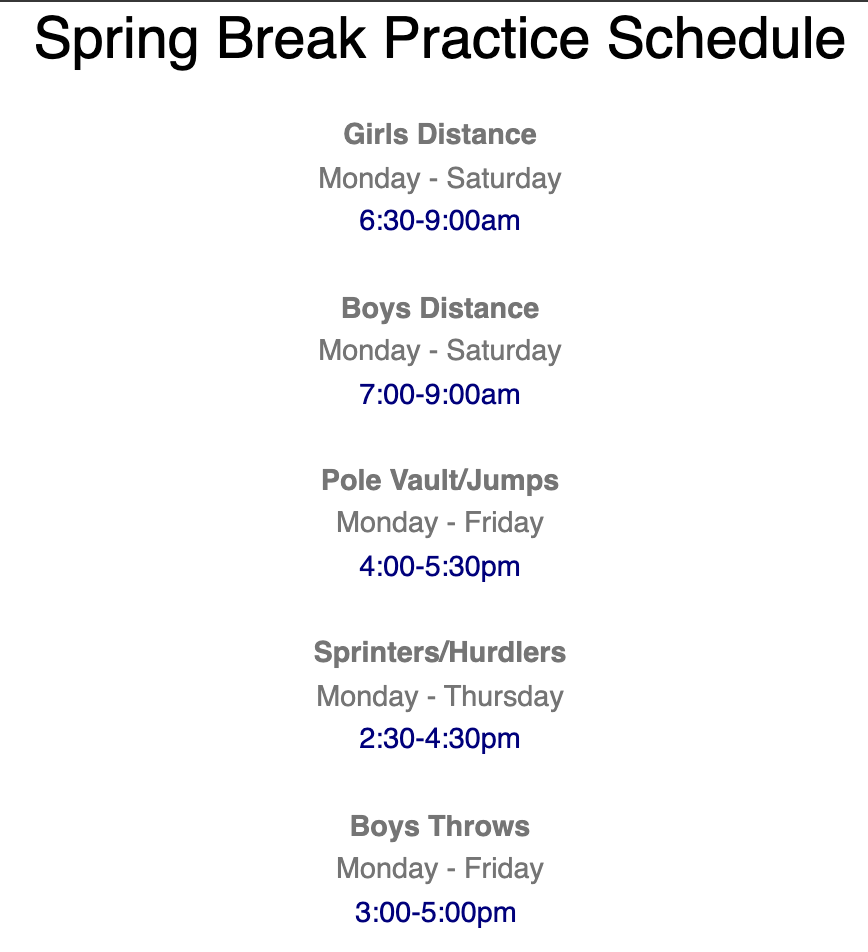 Spring Break Practice Schedule