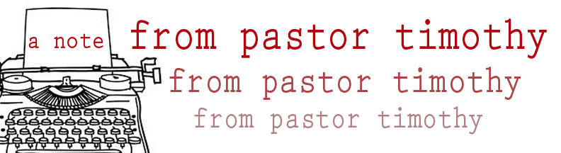note from pastor timothy.png